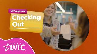 Shopping with Texas WIC: Checking Out | TexasWIC.org