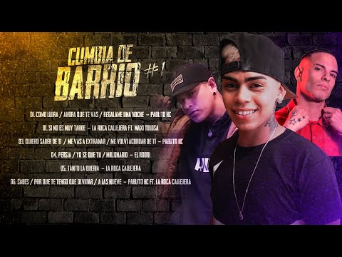 CUMBIA DE BARRIO #1 - El Rodri, La Roca Callejera, Pablito HC