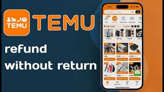 How to get Temu refund without return