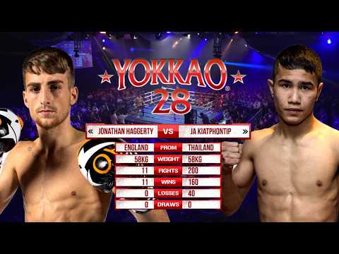 YOKKAO 28: Jonathan Haggerty (England) vs Ja Kiatphontip (Thailand) 58kg - almost 1,000,000THB bet