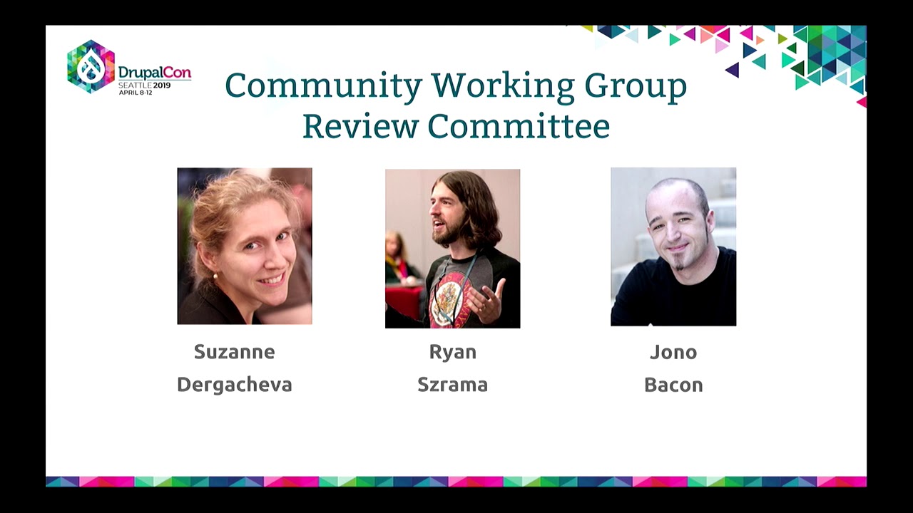DrupalCon Seattle 2019: Fostering Community Health and demystifying the CWG