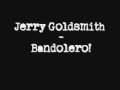 Jerry Goldsmith - Bandolero (Damned Mirror City)