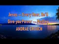 JESUS , EVERY HOUR HE'LL GIVE YOU POWE, A  REPRISE
