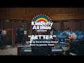 Better Music Video Kimberly Akimbo