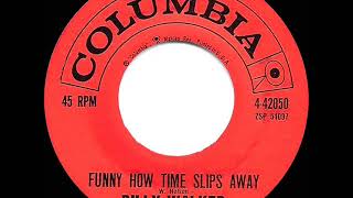 1st RECORDING OF: Funny How Time Slips Away - Billy Walker (1961)