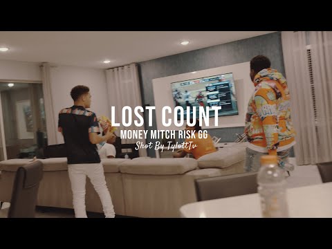 RiskGG - Lost Count Ft. Money Mitch