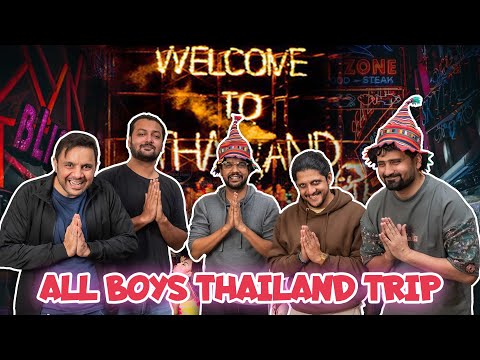 Thailand Trip with Night Gang @iammarzaidi @AkbarChaudry @ali.abdullahkhan  @AliGulPirTV