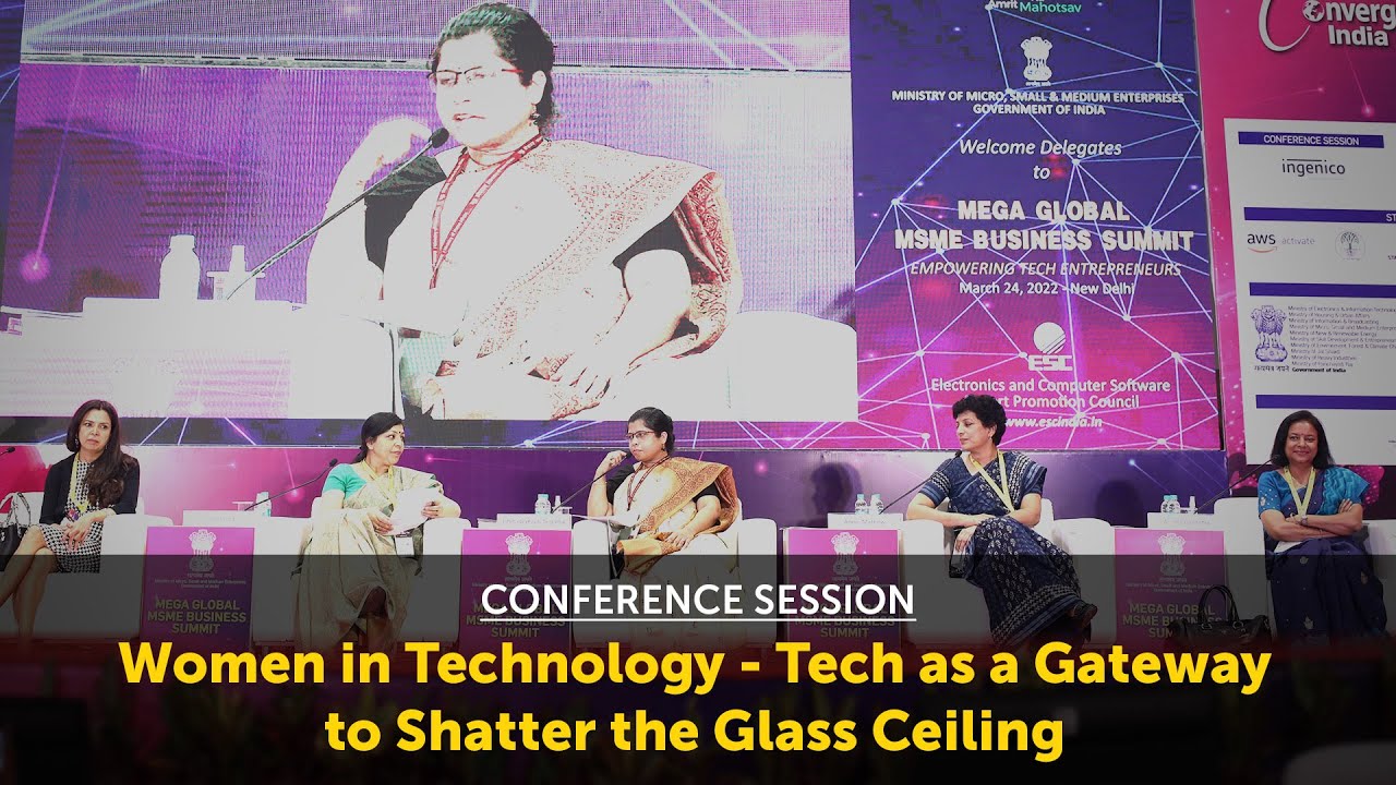 Conference Session: Women in Technology - Tech as a Gateway to Shatter the Glass Ceiling