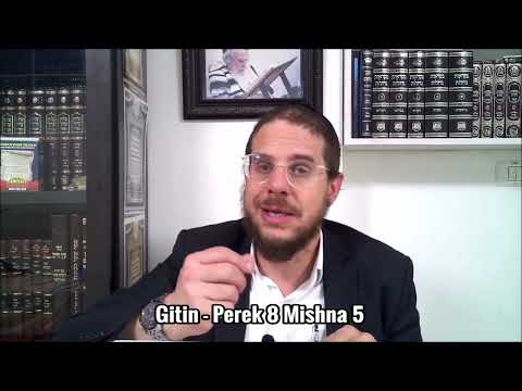 Gitin - Perek 8 Mishna 5 - Mer. 17 Adar B 5784