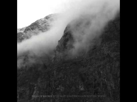 Falls of Rauros - The Light That Dwells in Rotten Wood (Full Album)