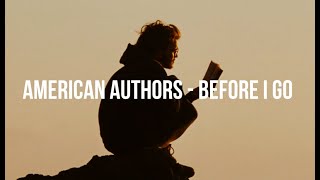 Before I Go - American Authors (Español)