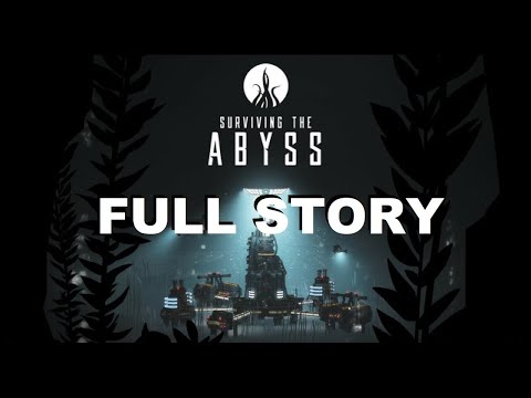 Surviving the Abyss - All Cutscenes and Story
