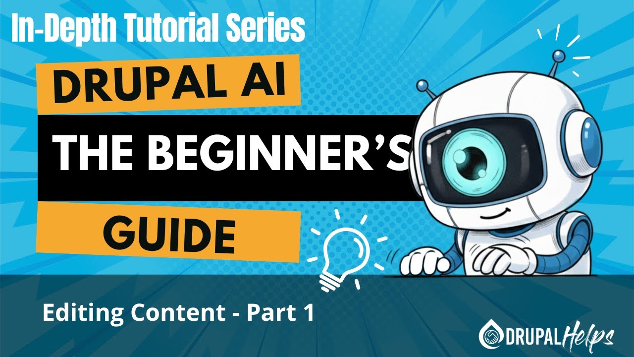 Beginners Guide to Drupal AI - Content Editing Part 1