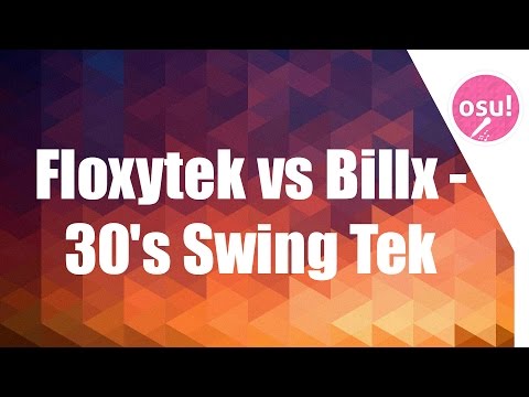 Floxytek vs Billx - 30's Swing Tek