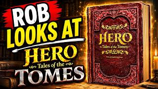 Rob Looks at Hero Tales of the Tomes
