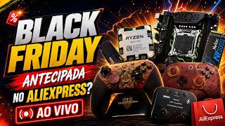 AO VIVO - "BLACK FRIDAY" ANTECIPADA NO ALIEXPRESS? SÓ PRECINHO TOP  #49