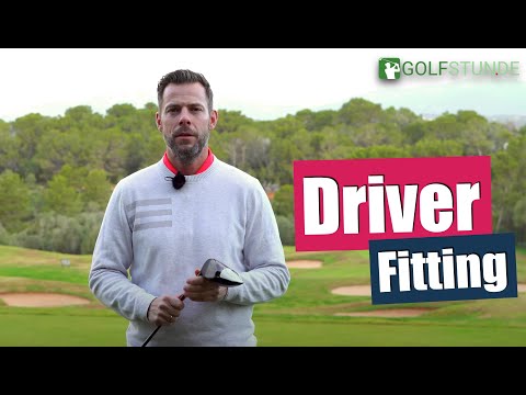 Driver Fitting – kurz erklärt