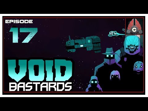 Let's Play Void Bastards With CohhCarnage - Episode 17