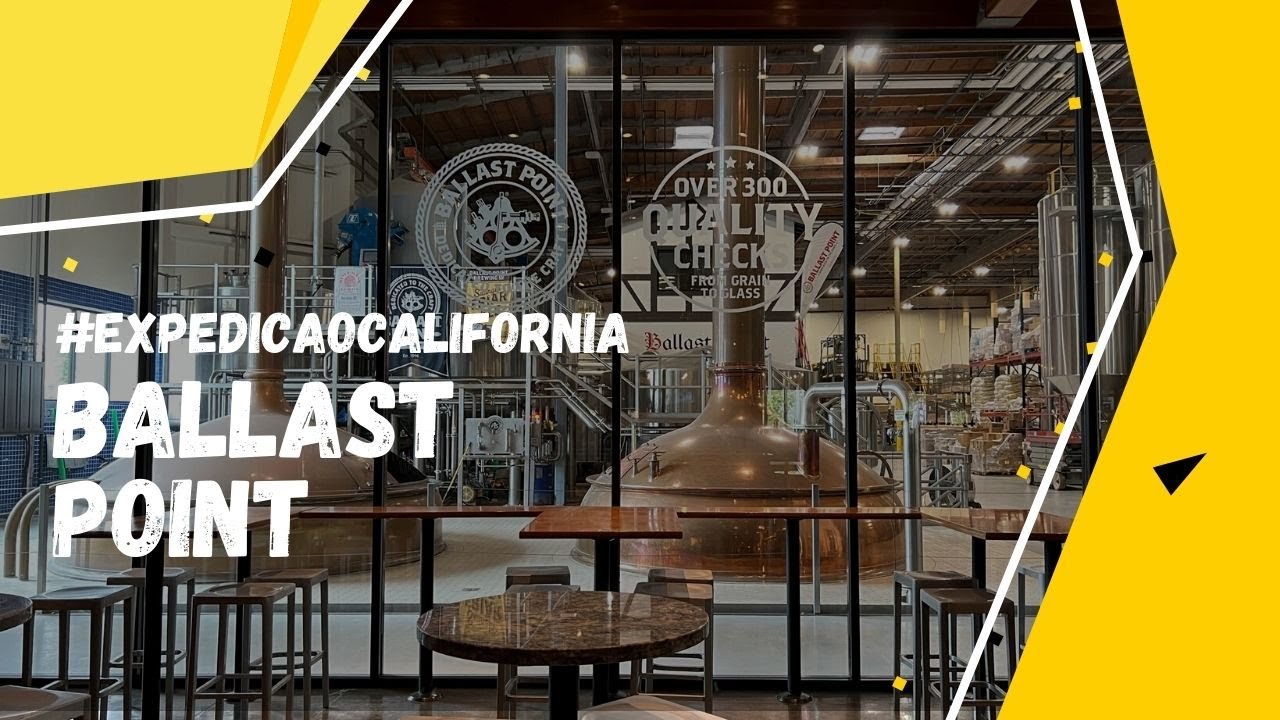 Ballast Point Brewing - Expedição Cervejeira Califórnia 2022