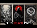 The Black Pope – Vatican’s Darkest Secret of Power