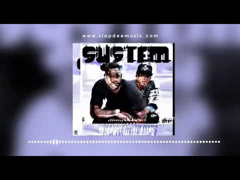 SlapDee ft. Yo Maps - System (Official Audio)