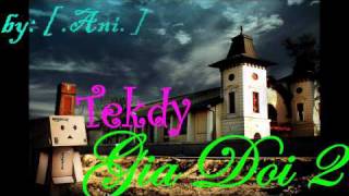 Gia Doi 2 - Tekdy ft. Lil' N ft. HVK