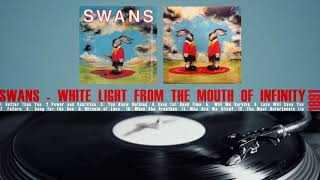 Swans - White Light from the Mouth of Infinity (1991)