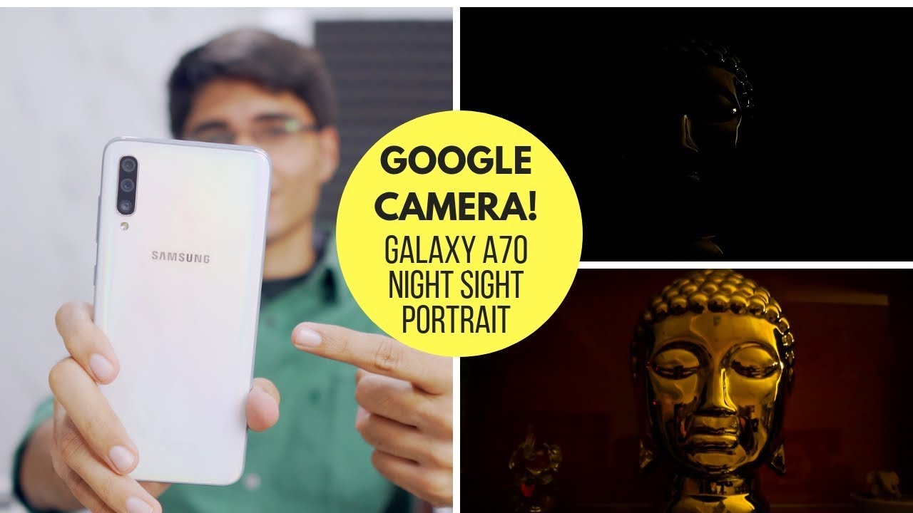 Google Camera On Samsung Galaxy A70 Review! Night Sight 😍😍