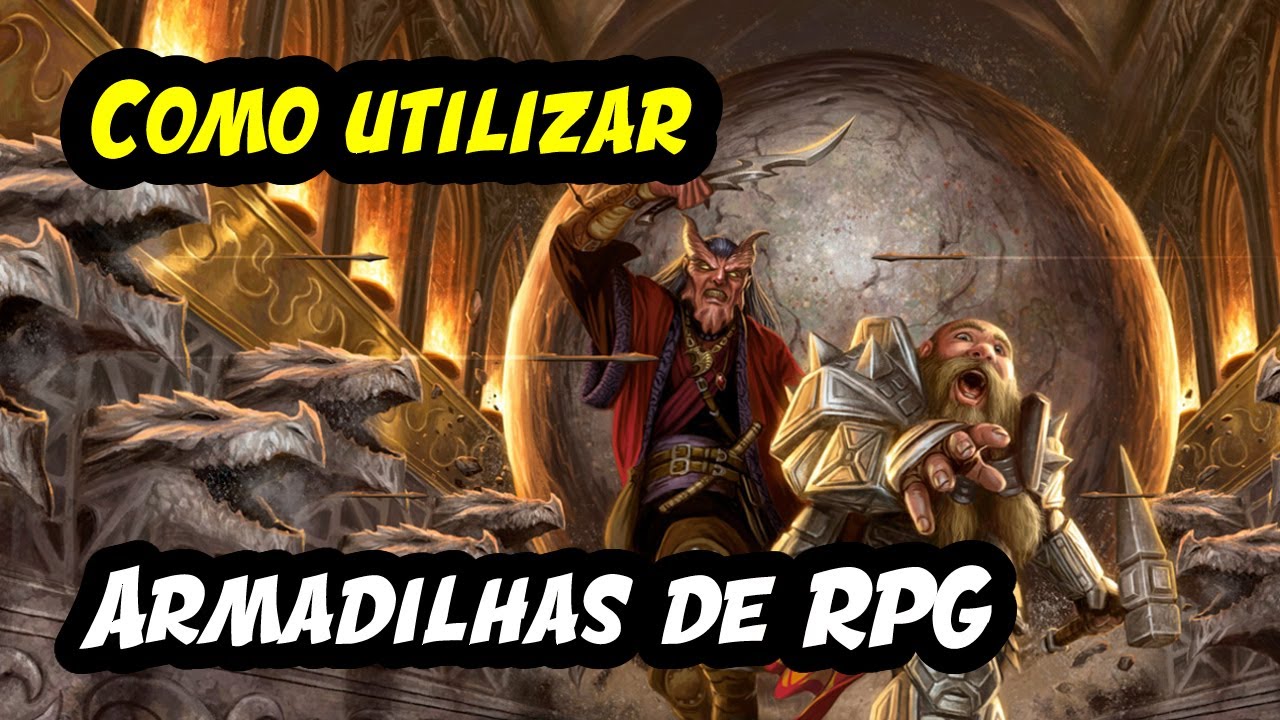 Como utilizar armadilhas de RPG de maneiras mais interessantes