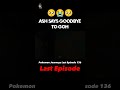 Ash Says Goodbye to Goh | Pokemon Last Episode | #shorts #viral #status #edit #pokemon