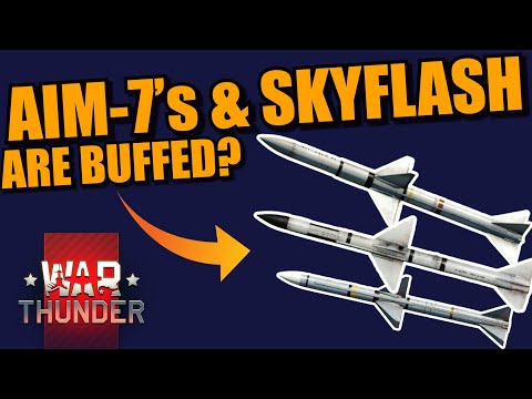War Thunder WHAT is different in the SKYFLASH's and AIM-7's?Are they REALLY BUFFED?
