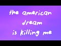 Green Day - The American Dream Is Killing Me (Lyrics)
