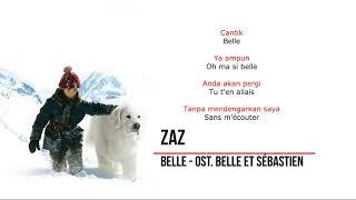 Belle - ZAZ (Ost. Belle et Sébastien) | Lyrics