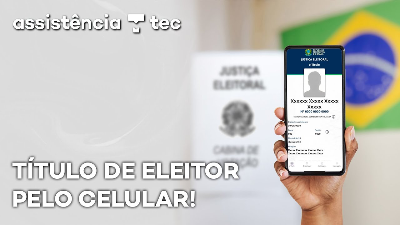Como baixar o Título de Eleitor digital e ver local de votação no e-Título – #AssistênciaTec 117