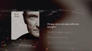 🎤Please Come Out Tonight  Phil Collins