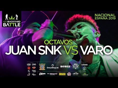 JUAN SNK vs VARO. 8avos NACIONAL 2019. 420 Backyard Battle