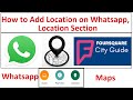 Whatsapp Location How To Add Location In Whatsapp Location Section