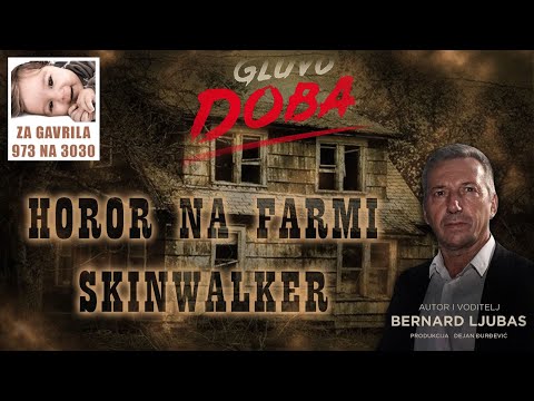 HOROR NA FARMI SKINWALKER - Bernard Ljubas