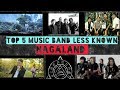Top 5 music band Nagaland less known : Make them known to all
