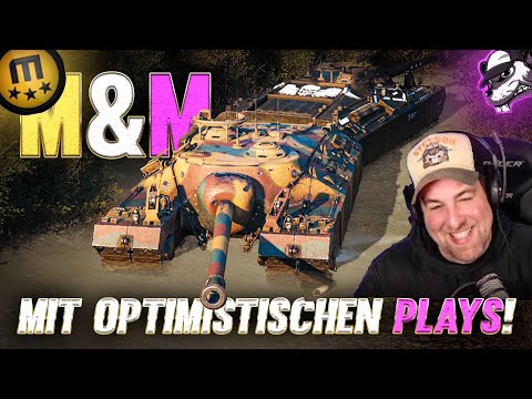 M&M mit sehr optimistischen Plays! [World of Tanks - Gameplay - Deutsch]