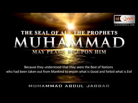 1 - The Seal Of All The Prophets Muhammad (pbuh) - Muhammad Abdul Jabbar | Powerful Speech | HD