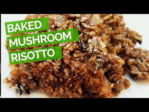 Baked Mushroom Risotto