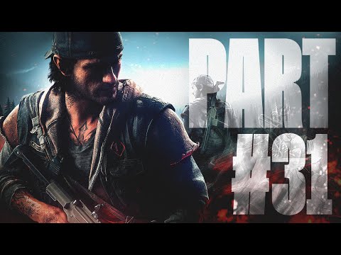 DAYS GONE REMASTERED Gameplay Walkthrough Part 31 - DEACON TORTURED (Full Game)