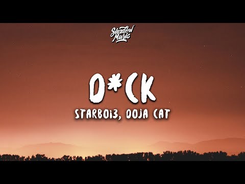 StarBoi3 & Doja Cat - D*ck (Lyrics) I'm going in tonight