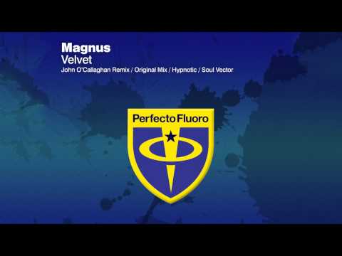 Magnus - Velvet (John O'Callaghan remix)