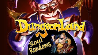 Soul Randoms: Dungeonland