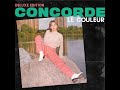 Le Couleur Concorde Deluxe Edition Full Audio Album