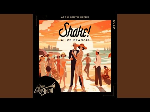 Shake! (Atom Smith Remix Extended)