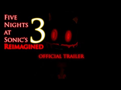 Five Nights at Sonic's 3 Reimagined: Official Trailer