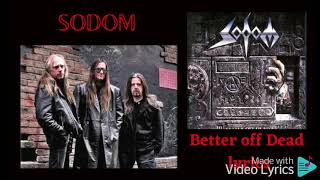 Sodom : Better off Dead lyrics